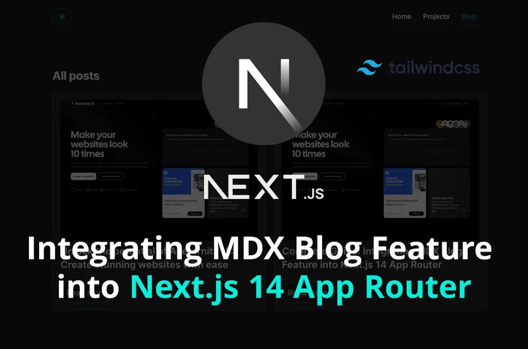 Complete Guide: Integrating MDX Blog Feature into Next.js 14 App Router